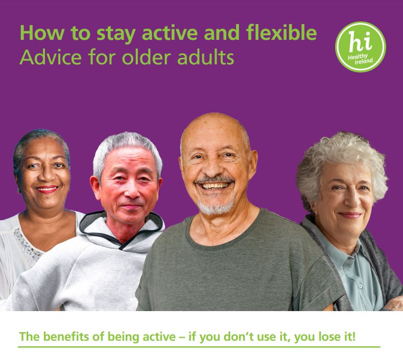 How to stay active and flexible Advice for older adults Booklet