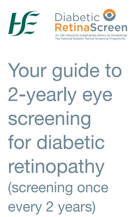 Your guide to 2-yearly eye screening for diabetic retinopathy (screening once every 2 years)